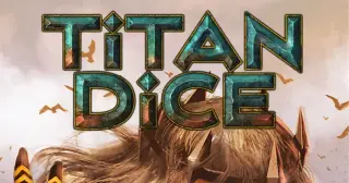 Titan Dice
